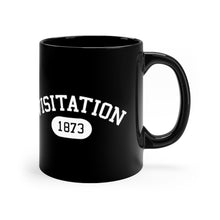 Load image into Gallery viewer, Visitation 1873 - 11oz Black Mug